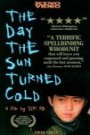The Day The Sun Turned Cold